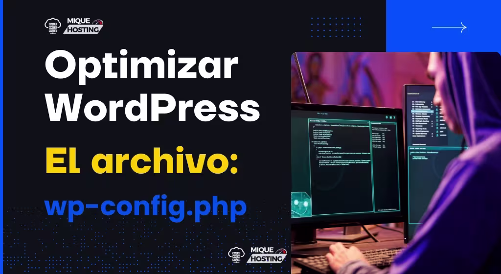 Optimización de WordPress mediante el archivo wp-config.php.